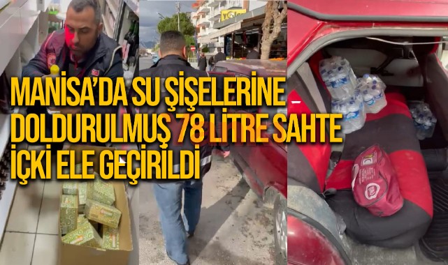 Su şişelerine doldurulmuş 78 litre sahte içki ele geçirildi
