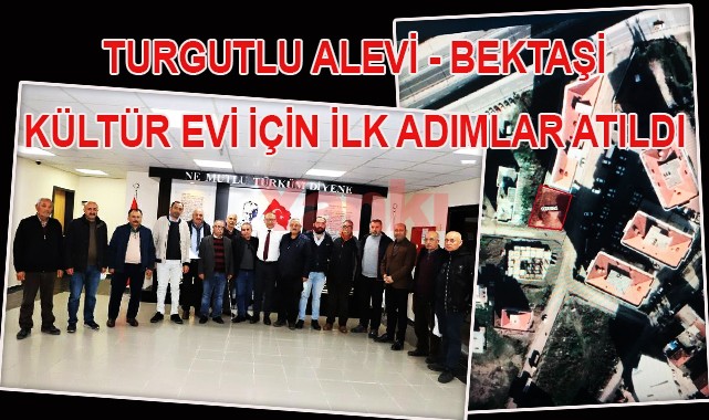 Turgutlu Alevi - Bektaşi Kültür Evi için ilk adımlar atıldı