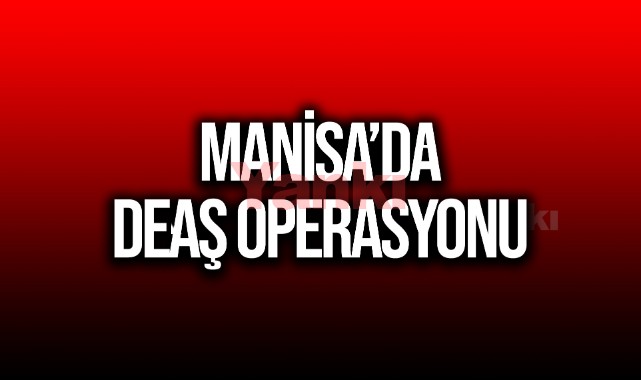 Manisa’da DEAŞ operasyonu: 4 gözaltı