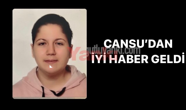 Cansu’dan iyi haber