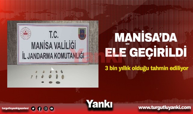Manisa'da ele geçirildi