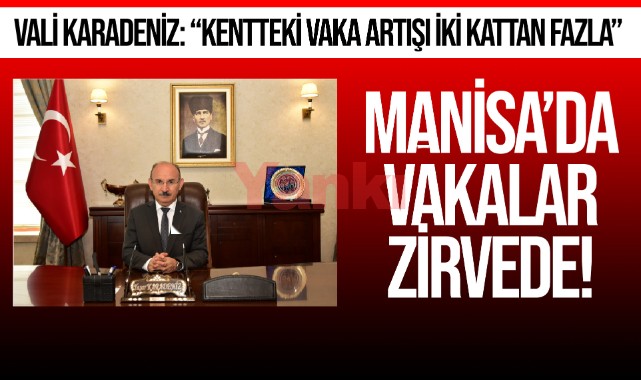 Manisa'da vakalar zirvede