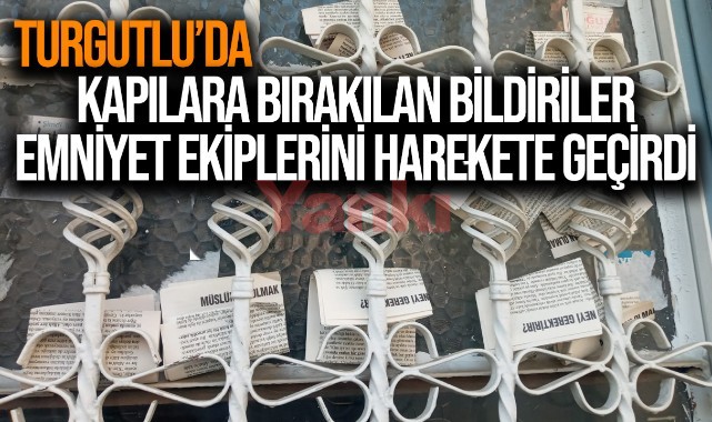Ev kapılarına bırakılan bildirilere emniyet inceleme başlattı