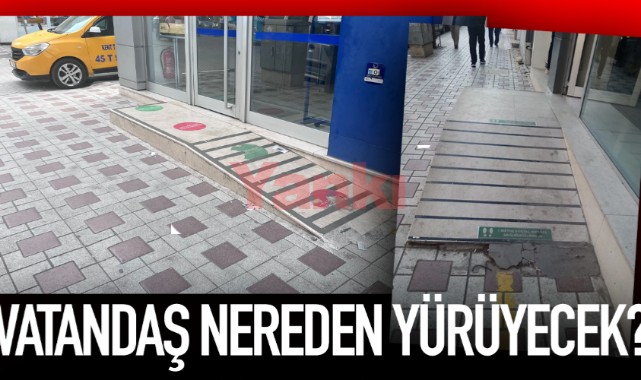 Vatandaş nereden yürüyecek?