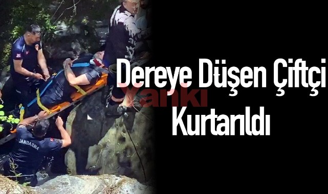 Dereye düşen çiftçi kurtarıldı