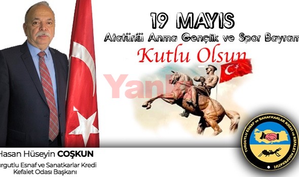 Esnaf Kefalet Başkanı Coşkun, 19 Mayıs'ı kutladı