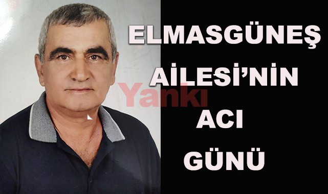 Elmasgüneş Ailesi'nin acı günü