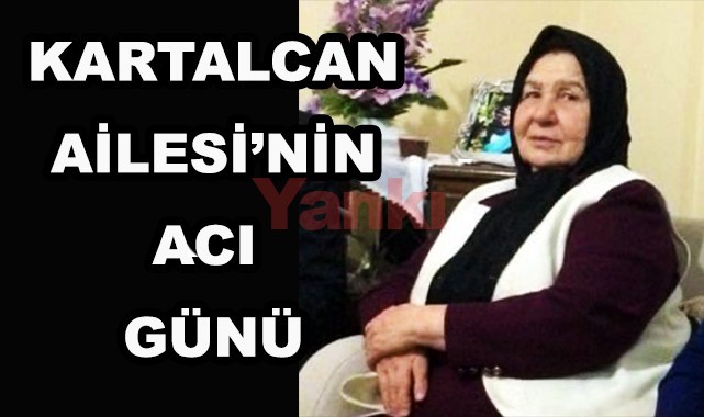 Semiha Kartalcan vefat etti