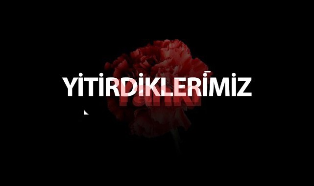 Yitirdiklerimiz