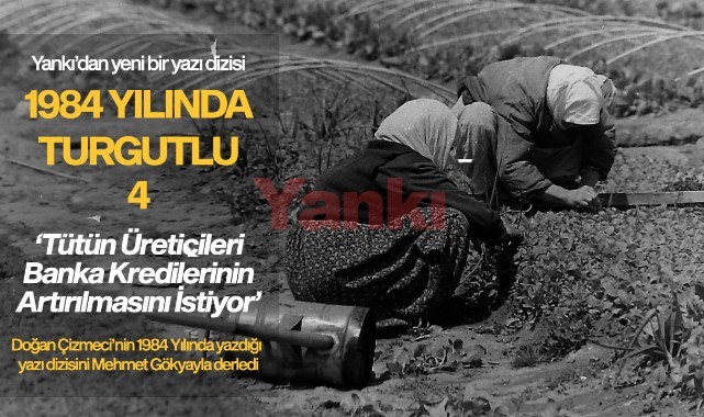 1984 Yılında Turgutlu - 4