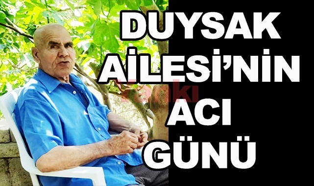Eski oto tamircisi Mustafa Duysak vefat etti