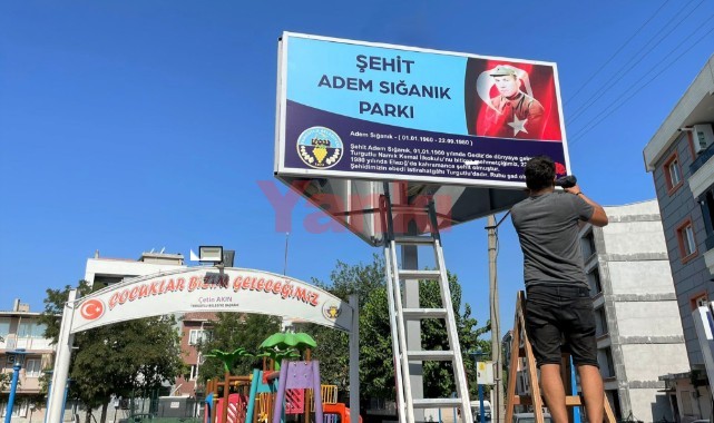 Turgutlulu Şehit Adem Sığanık'ın İsmi Ölümsüzleşti