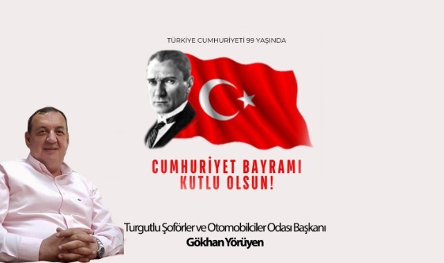 Şoförler Odası Başkanı Yörüyen, Cumhuriyet Bayramını kutladı