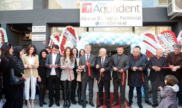 Aquadent Özel Diş Polikliniği açıldı