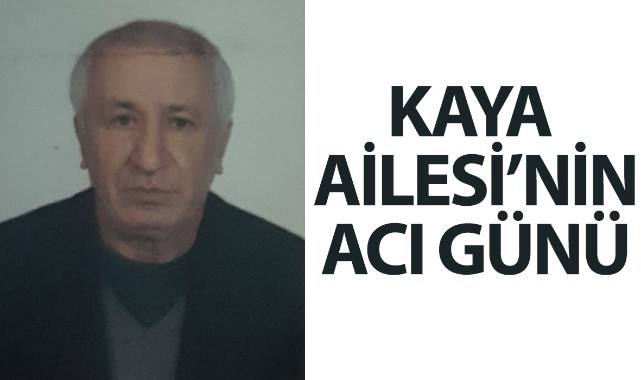 Kaya Ailesi'nin Acı Günü