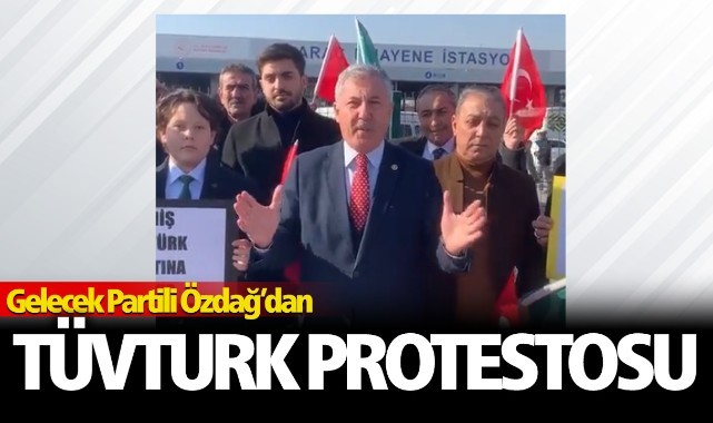 Gelecek Partili Özdağ'dan TÜVTÜRK Protestosu