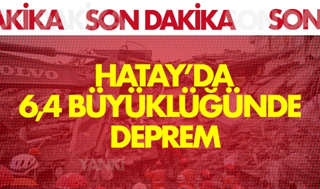 Hatay Defne'de 6,4 büyüklüğünde deprem