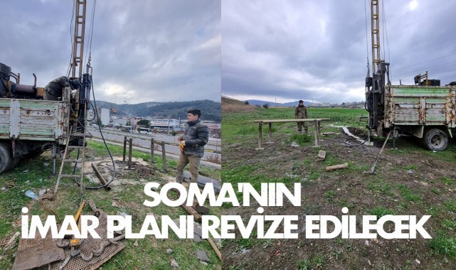 Soma'nın imar planı revize edilecek
