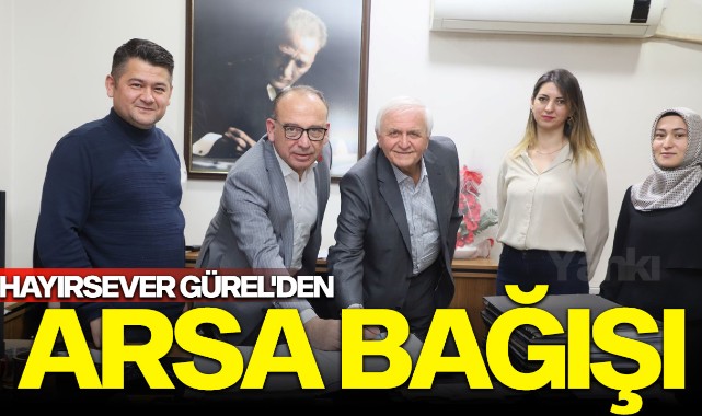 Hayırsever Gürel'den Turgutlu Belediyesine Arsa Bağışı