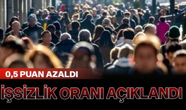İşsizlik oranları açıklandı!
