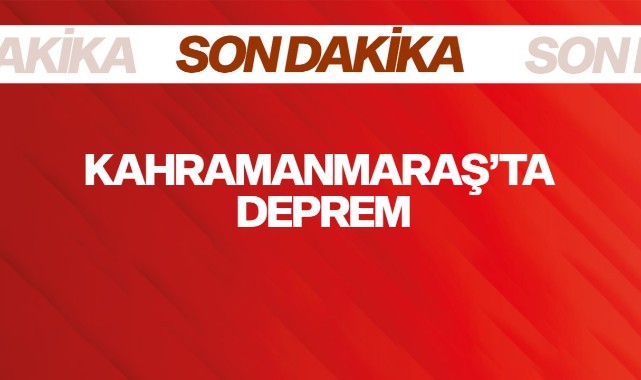 Maraş'ta 4.9 büyüklüğünde deprem