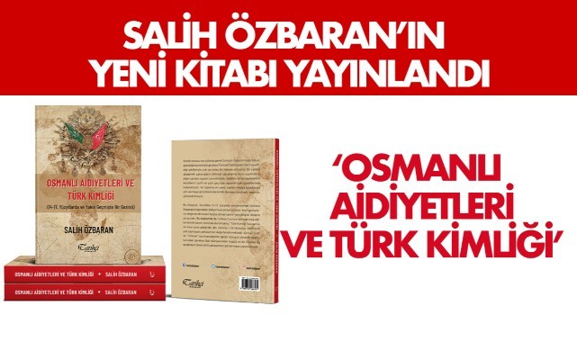 Salih Özbaran'ın yeni kitabı yayınlandı