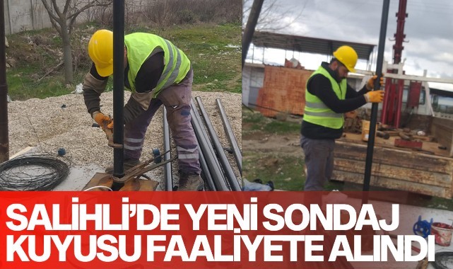 Salihli'de Yeni Sondaj Kuyusu Faaliyete Alındı