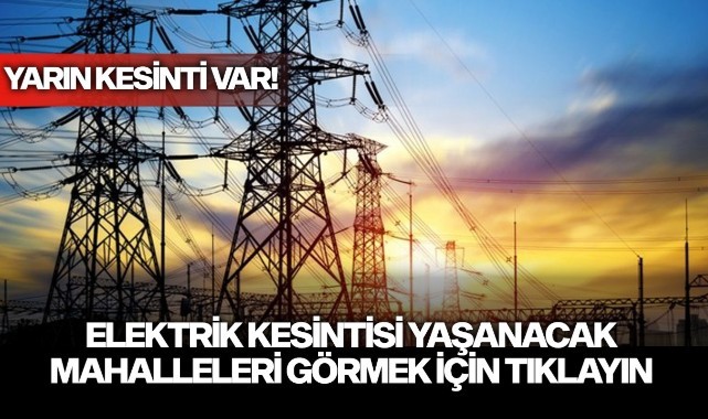 Dikkat! Turgutlu'da Elektrik Kesintisi Yaşanacak