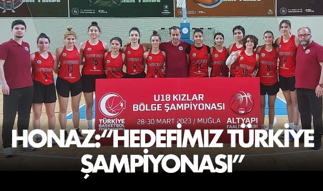 Honaz "Hedefimiz Türkiye Şampiyonası"
