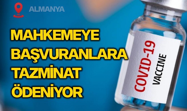 Mahkemeye başvuranlara Covid-19 aşı tazminatı ödenmeye başlandı 