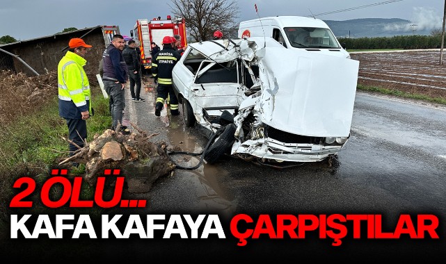 Manisa'da kamyonla otomobil kafa kafaya çarpıştı: 2 ölü
