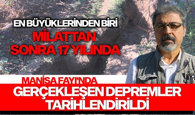 Manisa Fayı'nda gerçekleşen depremler tarihlendirildi