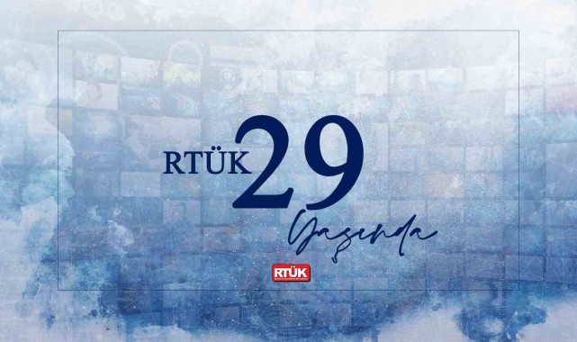 RTÜK 29 yaşında