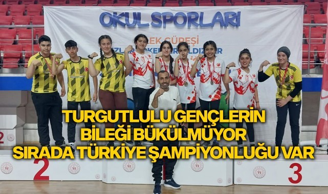 Turgutlulu gençlerin bileği bükülmüyor, sırada Türkiye Şampiyonluğu var