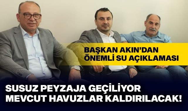 Başkan Akın'dan önemli su açıklaması