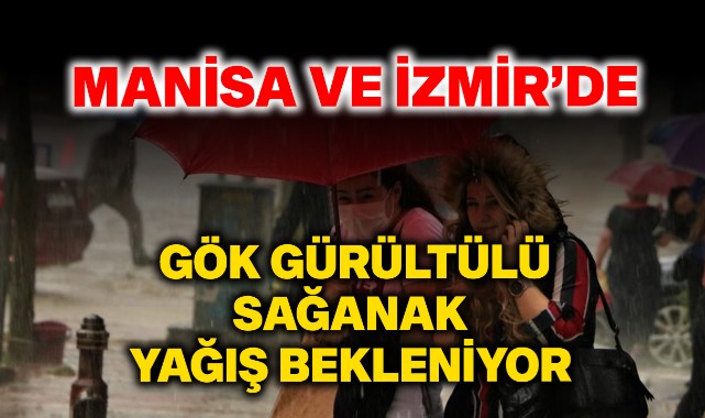  Gök gürültülü sağanak yağış bekleniyor!