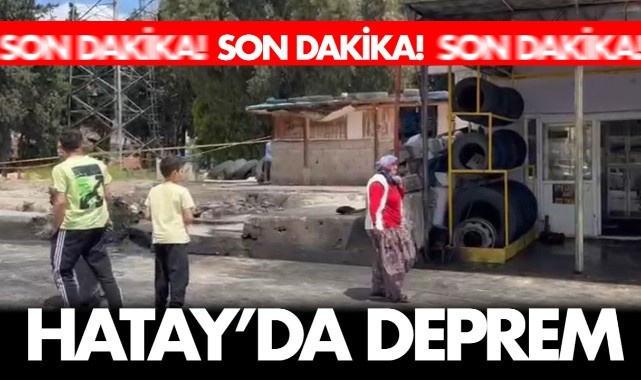 Hatay'da deprem!