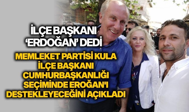 İlçe Başkanı 'Erdoğan' dedi