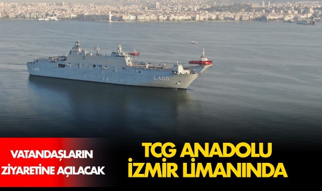 TCG Anadolu İzmir limanında