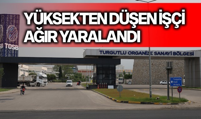 Yüksekten düşen işçi ağır yaralandı
