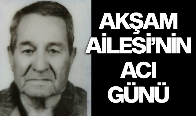 Akşam Ailesi'nin Acı Günü