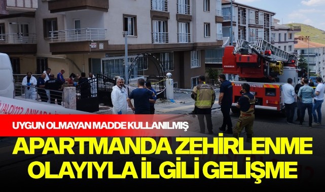 Apartmanda zehirlenme olayıyla ilgili gelişme