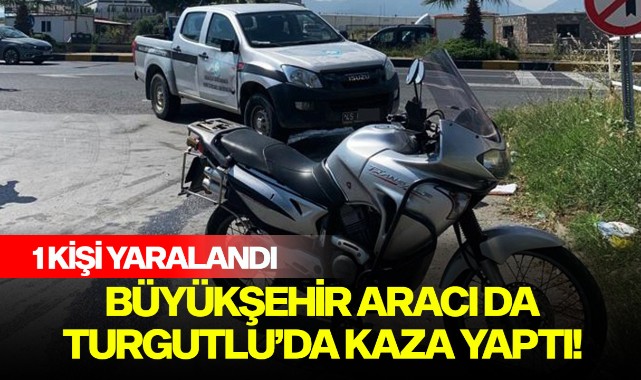 Büyükşehir aracı da kaza yaptı: 1 yaralı