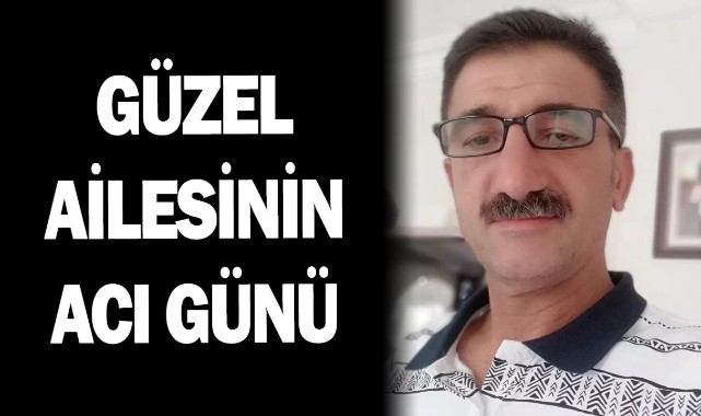 Güzel Ailesinin Acı Günü
