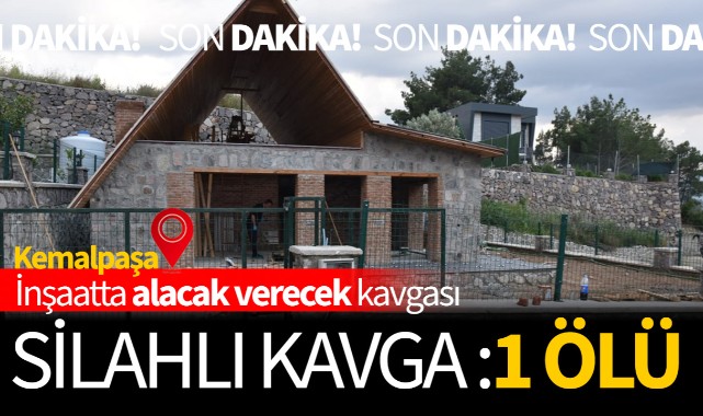 İnşaatta alacak verecek kavgası: 1 ölü