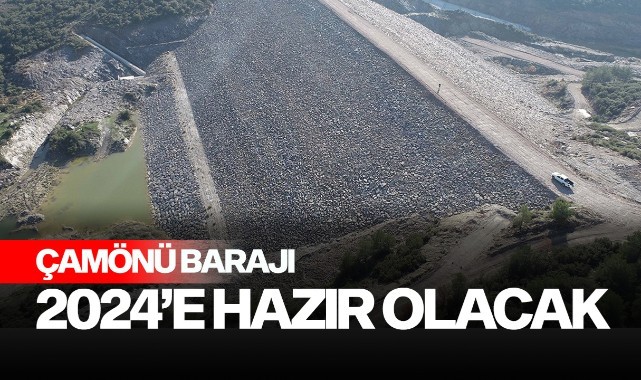 Manisa'da Çamönü Barajı 2024’e hazır olacak