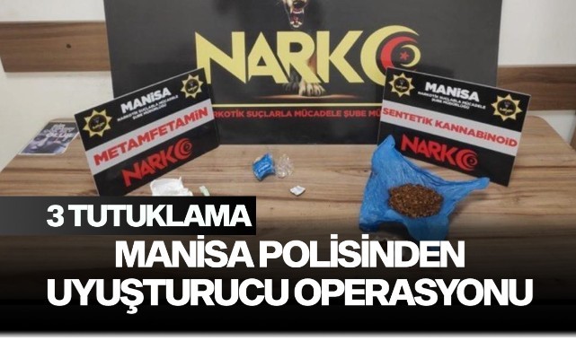 Manisa polisinden uyuşturucu operasyonu: 3 tutuklama