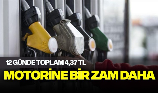 Motorine bir zam daha geliyor!