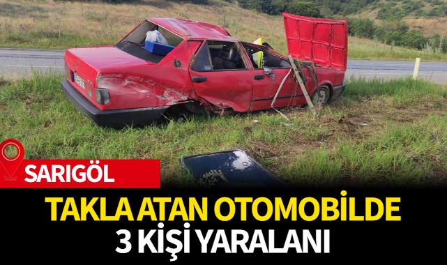 Takla atan otomobilde 3 kişi yaralandı