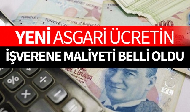 Yeni asgari ücretin işverene maliyeti belli oldu